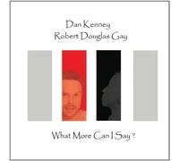 Dan Kenney - What More Can I Say
