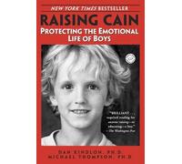 Daniel J. Kindlon, Michael Thompson, Teresa Barker – Raising Cain – Ballantine Reader's Circle