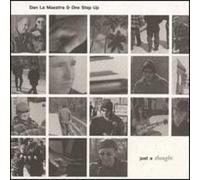 Dan Lamaestra & One Step Up - Just a Thought