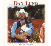 Dan Lund - After All This Time (UK Import)