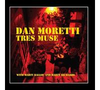 Dan Moretti Tres Muse - Dan Moretti Tres Muse