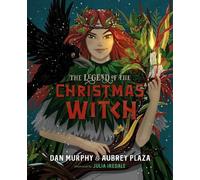 The Legend of the Christmas Witch by Dan Murphy Dan Murphy (Auteur)