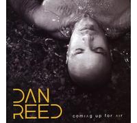 Dan Reed - Coming Up for Air