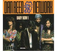 Dan Reed Network - Baby now I