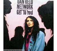Dan Reed Network - Get to You