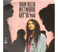 Dan Reed Network - Get to You [Import]