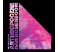 Dan Rosenboom – Absurd in the Anthropocene – Vinyle 12" Album