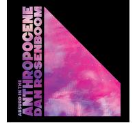 Dan Rosenboom – Absurd in the Anthropocene – Vinyle 12" Album