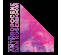 Dan Rosenboom - Absurd In The Anthropocene [Vinyl Lp] Gatefold Lp Jacket