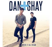 Dan + Shay – Where It All Began – Vinyle – Import – Warner Music