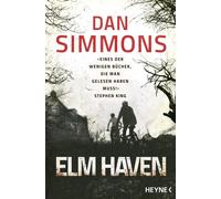 Dan Simmons Joachim Körber Friedrich M Elm Haven: Zwei Romane in einem (Poche)