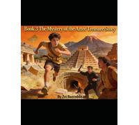 DAN THE BOY FLYER THE GREAT AMERICAN FLYING BELT ADVENTURES BOOK 3: THE AZTEC TREASURE MYSTERY