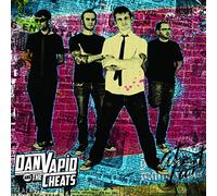 Dan - Vapid & The Cheats- - Dan Vapid & the Cheats