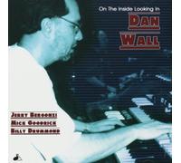 Dan Wall - on The Inside Looking in