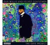Dan Willis & Velvet Gentlemen - Satie Project
