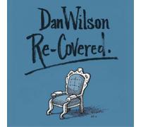 Wilson, Dan - Re-Covered [Import]