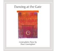 Dana Cunningham - Dancing at the Gate