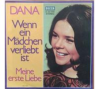 Dana - Dana - Wenn Ein Mädchen Verliebt Ist / Meine Erste Liebe - Decca - D 29 099