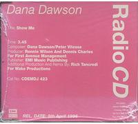 Dana Dawson - Show Me - Dana Dawson CDS