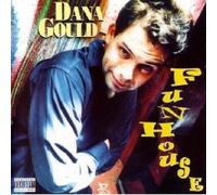 Dana Gould - Funhouse