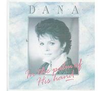 Dana - in The Palm of His Hand