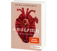 Dana Schwartz Anatomy: Eine Liebesgeschichte (Poche)