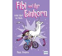 Dana Simpson Frederik Ku Fibi und ihr Einhorn - Volle Fahrt ins Glück B (Poche)