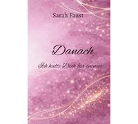 Danach: Ich halte Dich für immer