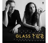 Danae Dörken & Pascal Schumacher – Glass Two – CD