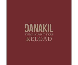 danakil Demain Peut-etre Reload (Vinyl)