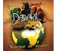 Danakil - Dialogue de Sourds
