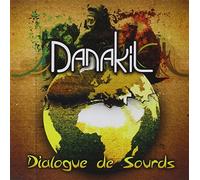 Danakil - Dialogue De Sourds