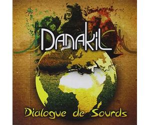 Danakil - Dialogue De Sourds