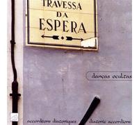 Danças Ocultas - Traverssa Da Espera