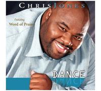 Chris Jones & Word of Praise Dance (CD)