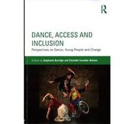 Dance Access & Inclusion Stephanie Singapore Management University Burridge, Nielsen Singapore , University Of Copenhagen Charlotte Svendler Department Of Exercise And Sport Sciences (Auteur)