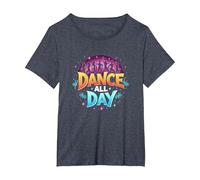 Dance All Day : Affiche de fête vibrante pour Les Amateurs de Musique T-Shirt, Femme Grandes Tailles, Bleu Chiné, 2X