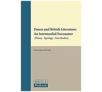 Dance And British Literature: An Intermedial Encounter