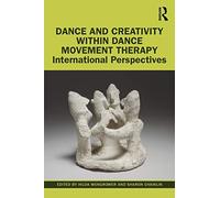 Dance And Creativity Within Dance Movement Therapy