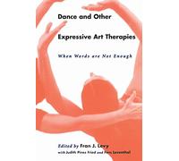 Dance and Other Expressive Art Therapies