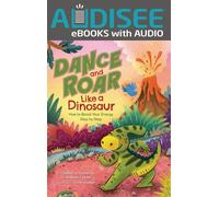 Dance and Roar Like a Dinosaur How to Boost Your Energy Step by Step - Colleen A. Patterson - Magination Press ® - American Psychological Association - ebook (ePub) - Livre