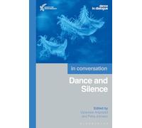 Dance and Silence: In Conversation