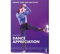Dance Appreciation - Amanda Clark - Routledge - ebook (ePub) - Livre