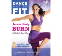 Dance & Be Fit: Lower Body Burn – Sony Pictures Home Entertainment