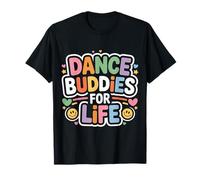 Dance Buddies for Life Rythme d'amitié Danseur - T-Shirt
