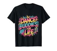 Dance Buddies for Life Rythme d'amitié Danseur T-Shirt
