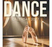 Dance Calendar 2027: A Year of Grace, Passion, and Unforgettable Performances