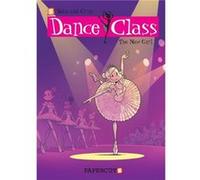 Dance Class 12 The New Girl by Beka Beka (Auteur)