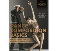 Dance Composition Basics2nd Edition by Pamela Anderson Sofras Unknown (Auteur)