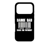 Dance Dad Paiement Funny Dance Recital Fête des pères Coque pour iPhone 17 Pro